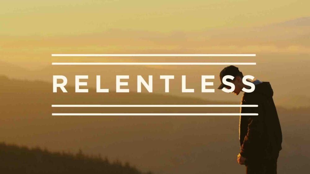 Relentless